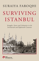 Book Cover for Surviving Istanbul by Suraiya Faroqhi