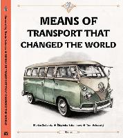 Book Cover for Means of Transport That Changed The World by Tom Velcovsky, Stepanka Sekaninova