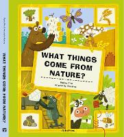 Book Cover for What Things Come From Nature? by Radka Piro