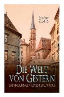 Book Cover for Die Welt von Gestern. Erinnerungen eines Europäers by Stefan Zweig