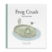 Book Cover for Frog Crush by Ian Worboys