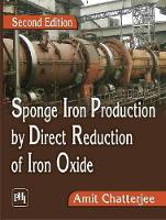 Book Cover for Sponge Iron Production by Direct Reduction of Iron Oxide by Amit Chatterjee