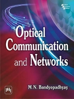 Book Cover for Optical Communication and Networks by M.N. Bandyopadhyay