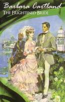 Book Cover for The Frightened Bride by Barbara Cartland
