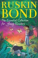 Book Cover for The Essential Collection for Young Readers by Ruskin Bond