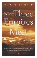 Book Cover for WHERE THREE EMPIRES MEET by E. F. Knight