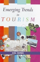 Book Cover for Emerging Trends in Tourism by Anil Varma