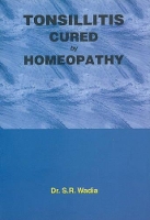 Book Cover for Tonsillitis Cured by Homoeopathy by Dr S R Wadia