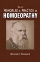 Book Cover for Principles & Practice of Homoeopathy by Richard Hughes