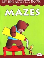 Book Cover for Mazes My Big Activity Book by Pegasus