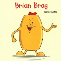 Book Cover for Brian Brag by Nath Gita