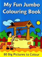 Book Cover for My Fun Jumbo Colouring Book by B Jain Publishing