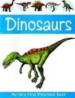Book Cover for My very First Preschool Book Dinosaurs by B Jain Publishing
