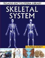 Book Cover for Skeletal System by Pallabi B. Tomar, Hitesh Iplani, Suman S. Roy, Tanoy Choudhury