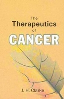 Book Cover for Therapeutics of Cancer by J H Clarke