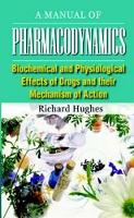 Book Cover for Manual of Pharmacodynamics by Richard Hughes