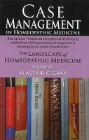 Book Cover for Case Management in Homeopathic Medicine by Alastair C Gray