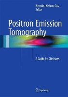 Book Cover for Positron Emission Tomography by Birendra Kishore Das