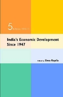 Book Cover for India's Economic Development Since 1947 by Uma Kapila