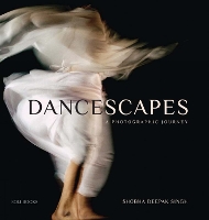 Book Cover for Dancescapes by Shobha Deepak Singh