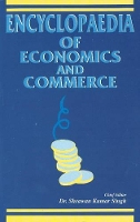 Book Cover for Encyclopaedia of Economics & Commerce by S K Singh