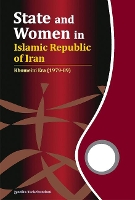 Book Cover for State and Women in Islamic Republic of Iran by Jyotika Teckchandani