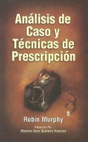 Book Cover for Analisis de Caso y Tecnicas de Prescripcion by Robin Murphy