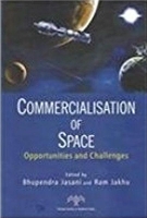 Book Cover for Commercialisation of Space by Bhupendra Jasani