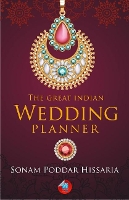 Book Cover for The Great Indian Wedding Planner by Sonam Poddar Hissaria