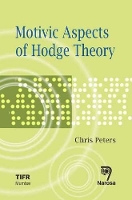 Book Cover for Motivic Aspects of Hodge Theory by Chris Peters