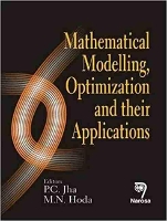 Book Cover for Mathematical Modelling, Optimization and their Applications by P.C. Jha