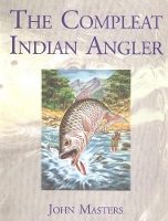 Book Cover for Compleat Indian Angler by John Masters