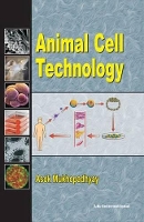 Book Cover for Animal Cell Technology by Asok Mukhopadhyay