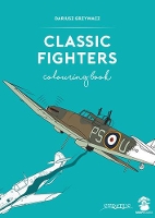 Book Cover for Classic Fighters Colouring Book by Dariusz Grzywacz