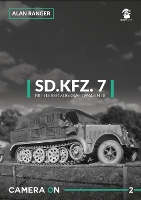 Book Cover for Sd.Kfz. 7 Mittlerer Zugkfraftwagen 8t by Alan Ranger