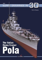 Book Cover for The Italian Heavy Cruiser Pola by Carlo Cestra