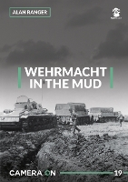 Book Cover for Wehrmacht in the Mud by Alan Ranger