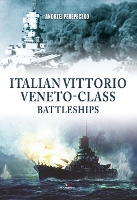 Book Cover for Italian Vittorio Veneto-Class Battleships by Andrzej Perepeczko