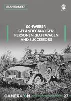 Book Cover for Schwerer Gelandegargiger Personenkfraftwagen and Successors by Alan Ranger