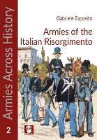 Book Cover for Armies of the Italian Risorgimento by Gabriele Esposito