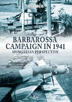 Book Cover for Barbarossa Campaign in 1941 by Peter Mujzer