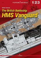 Book Cover for The British Battleship HMS Vanguard by Witold Koszela