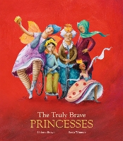 Book Cover for The Truly Brave Princesses by Dolores Brown