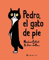 Book Cover for Pedro, el gato de pie by Nadine Robert