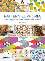 Book Cover for Pattern Euphoria: New Designs for Home Interiors and Fashion by Wang Shaoqiang