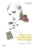 Book Cover for Jewellery Illustration and Design, Vol.2: From the Idea to the Project by Manuela Brambatti, Vinci Cosimo