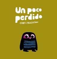 Book Cover for Un poco perdido by Chris Haughton