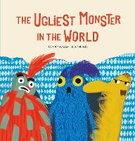 Book Cover for The Ugliest Monster in the World by Luis Amavisca