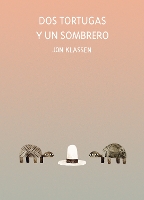 Book Cover for Dos tortugas y un sombrero by Jon Klassen