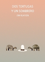 Book Cover for Dos Tortugas Y Un Sombrero by Jon Klassen